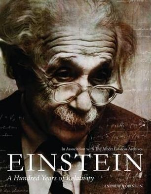 Cover for Andrew Robinson · Einstein: A Hundred Years of Relativity (Paperback Book) (2010)