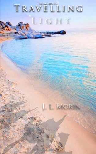 Cover for J. L. Morin · Travelling Light (Paperback Book) (2011)