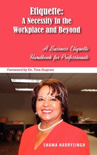 Cover for Shama Harrysingh · Etiquette: a Necessity in the Workplace and Beyond (Paperback Book) (2012)