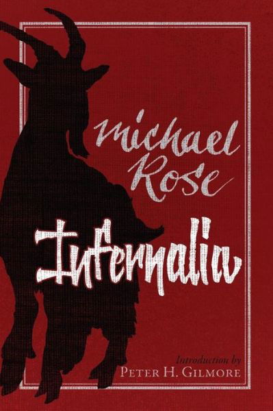 Cover for Michael Rose · Infernalia: the Writings of Michael Rose (Paperback Book) (2015)