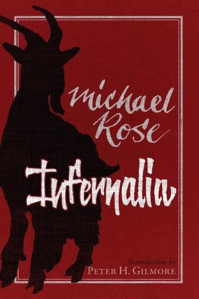 Cover for Michael Rose · Infernalia: the Writings of Michael Rose (Paperback Bog) (2015)