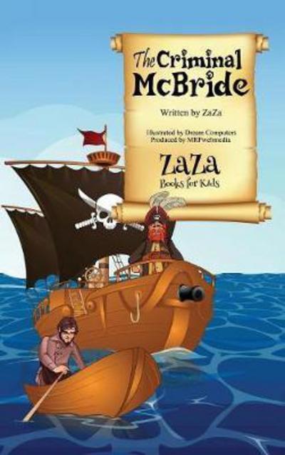 The Criminal McBride - Bader - Livros - Mrpwebmedia - 9780995342699 - 14 de julho de 2016