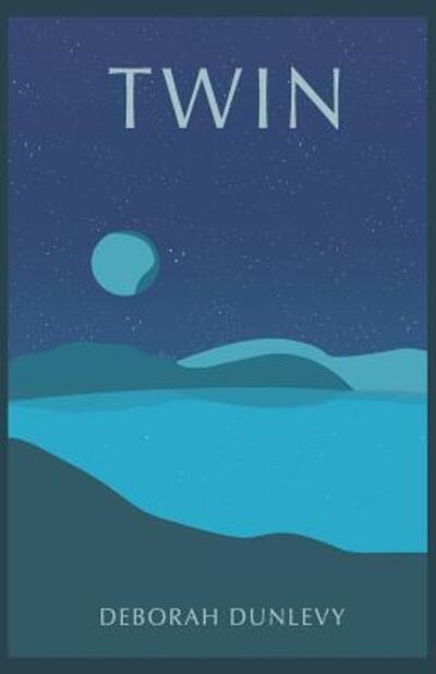 Cover for Deborah Dunlevy · Twin (Paperback Book) (2018)