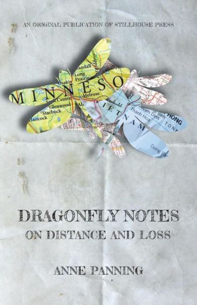 Cover for Anne Panning · Dragonfly Notes : On Distance and Loss (Paperback Book) (2018)