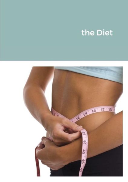 Diet - Jasmin Hajro - Books - Lulu Press, Inc. - 9781008962699 - May 14, 2021