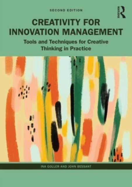 Cover for Ina Goller · Creativity for Innovation Management: Tools and Techniques for Creative Thinking in Practice (Paperback Bog) (2023)