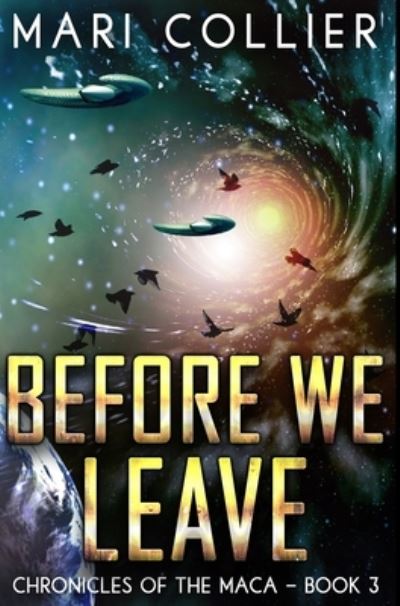 Cover for Mari Collier · Before We Leave (Hardcover Book) (2021)