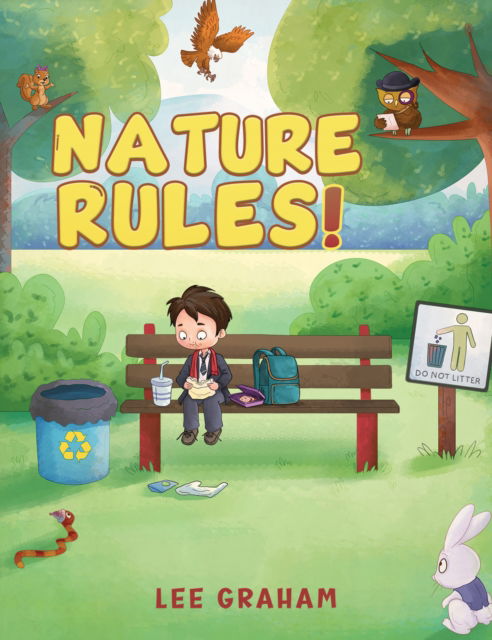 Cover for Lee Graham · Nature Rules! (Paperback Book) (2024)