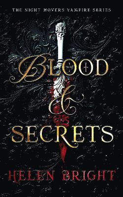 Cover for Helen Bright · Blood &amp; Secrets - The Night Movers Vampire Series (Pocketbok) (2025)