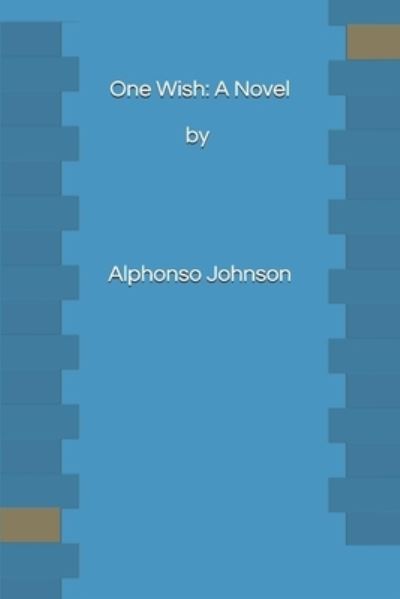 Cover for Alphonso Johnson · One Wish (Paperback Bog) (2017)