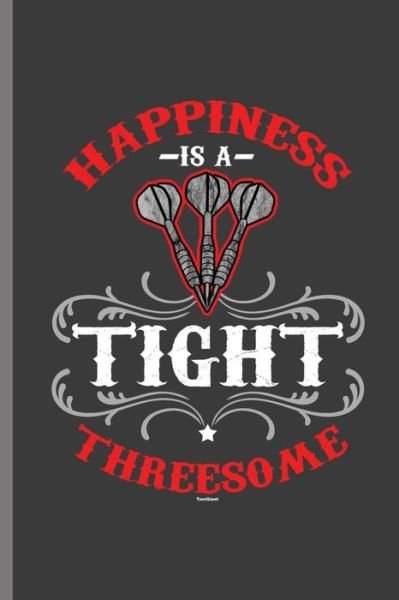Cover for Peter James · Happiness Is a Tight Threesome (Paperback Bog) (2019)