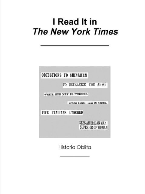 Cover for Historia Oblita · I Read it in the New York Times (Paperback Book) (2012)
