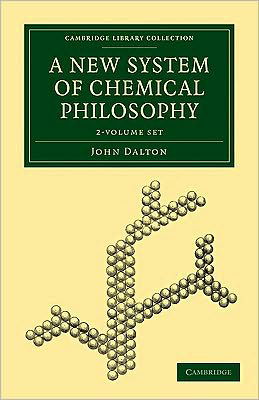 Cover for John Dalton · A New System of Chemical Philosophy - Cambridge Library Collection - Physical  Sciences (Book pack) (2010)