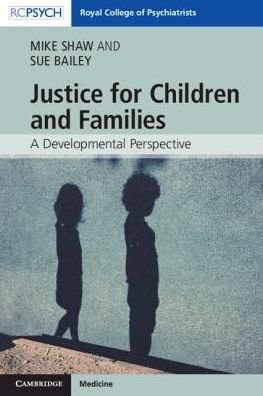 Cover for Michael Shaw · Justice for Children and Families: A Developmental Perspective (Pocketbok) (2018)