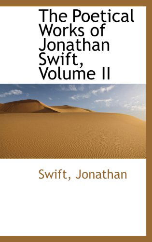 Cover for Swift Jonathan · The Poetical Works of Jonathan Swift, Volume II (Hardcover Book) (2009)