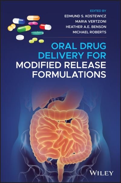 Cover for ES Kostewicz · Oral Drug Delivery for Modified Release Formulations (Hardcover bog) (2022)