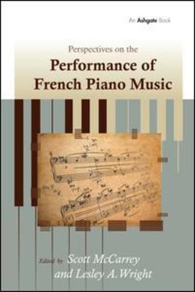 Cover for Lesley A. Wright · Perspectives on the Performance of French Piano Music (Paperback Bog) (2016)