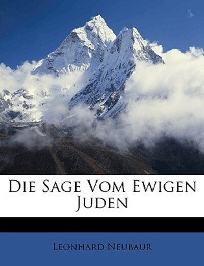 Cover for Neubaur · Die Sage vom ewigen Juden. (Bog)