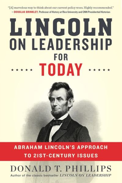 Cover for Donald T. Phillips · Lincoln on Leadership for Today: Abraham Lincoln's Approach to Twenty-First-Century Issues (Paperback Book) (2018)