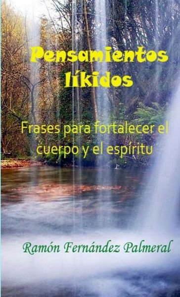 Cover for Ramon Fernandez Palmeral · Pensamientos Líkidos (Buch) (2016)
