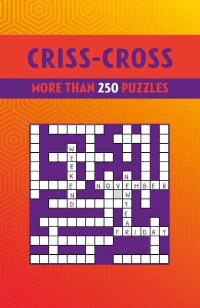 Cover for Eric Saunders · Criss-Cross: More than 250 Puzzles (Taschenbuch) (2022)