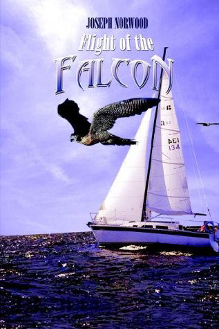 Cover for Joseph Norwood · Flight of the Falcon (Hardcover bog) (2002)