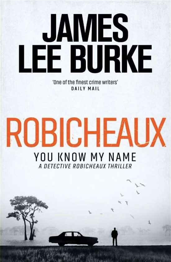 Cover for James Lee Burke · Robicheaux You Know My Name (Paperback Bog) (2018)