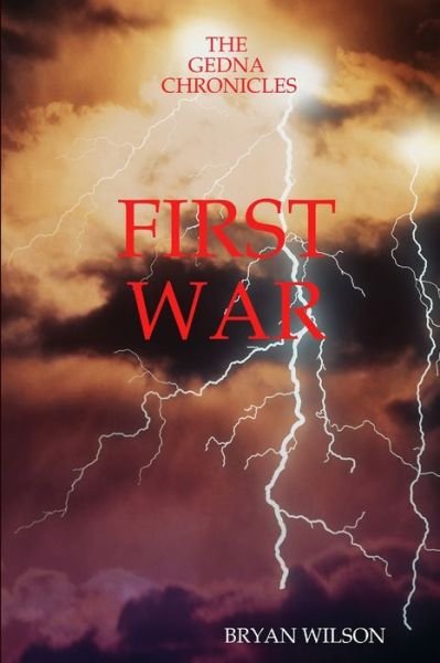 Cover for Bryan Wilson · First War (Book) (2009)