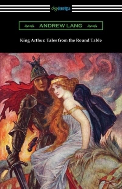 Cover for Andrew Lang · King Arthur: Tales from the Round Table (Paperback Book) (2020)