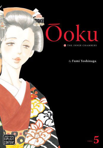 Cover for Fumi Yoshinaga · Ooku: The Inner Chambers, Vol. 5 - Ooku: The Inner Chambers (Paperback Book) (2010)