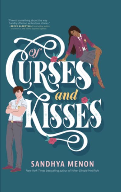 Cover for Sandhya Menon · Of Curses and Kisses (Hardcover Book) (2020)