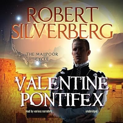 Cover for Robert Silverberg · Valentine Pontifex (CD) (2013)