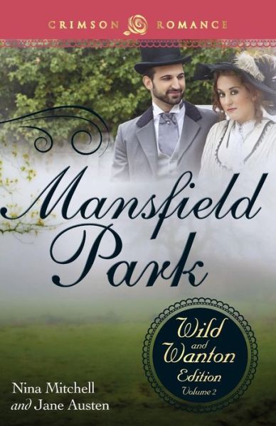 Cover for Nina Mitchell · Mansfield Park: the Wild and Wanton Edition (Volume 2) (Paperback Book) (2014)