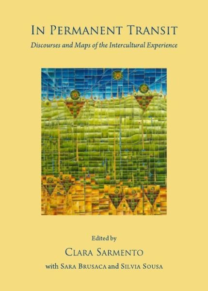 Cover for In Permanent Transit: Discourses and Maps of the Intercultural Experience (Innbunden bok) [Unabridged edition] (2012)