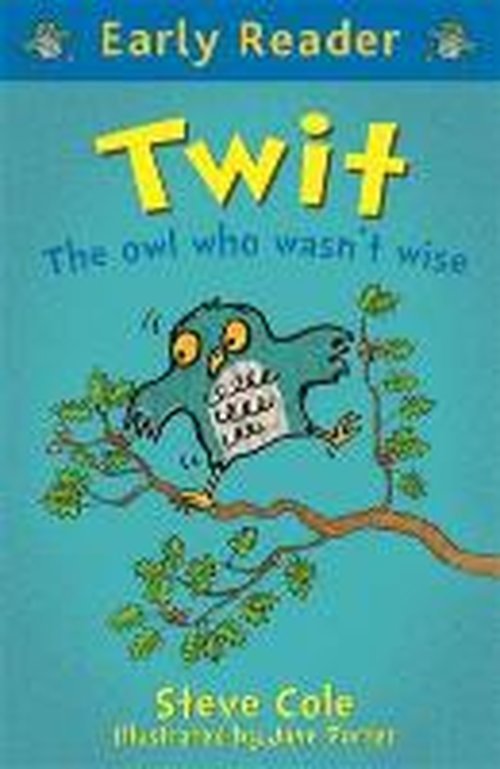 Cover for Steve Cole · Early Reader: Twit (Paperback Bog) (2013)