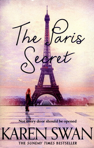 Cover for Karen Swan · The Paris Secret (Paperback Book) [Main Market Ed. edition] (2016)