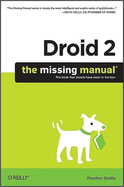 Cover for Preston Gralla · Droid 2: The Missing Manual: The Book That Should Have Been in the Box (Taschenbuch) (2011)