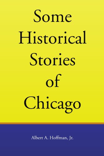 Cover for Albert a Hoffman · Some Historical Stories of Chicago (Paperback Book) (2010)