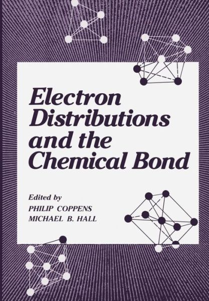 Cover for Philip Coppens · Electron Distributions and the Chemical Bond (Paperback Book) [Softcover reprint of the original 1st ed. 1982 edition] (2011)