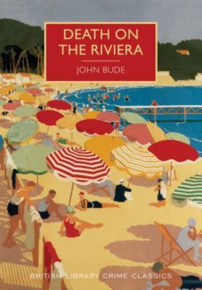 Cover for John Bude · Death on the Riviera (Bog) [First edition / First US trade paperback edition. edition] (2016)