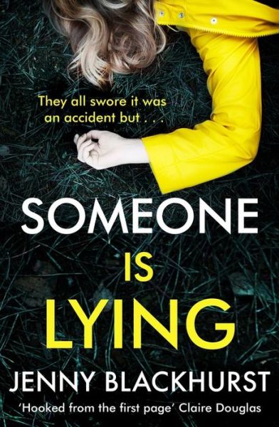 Cover for Jenny Blackhurst · Someone Is Lying: The 'dark and twisty delight' from No.1 bestselling author Jenny Blackhurst (Paperback Book) (2019)