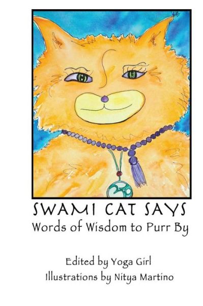 Cover for Swami Cat · Swami Cat Says (Paperback Book) (2013)