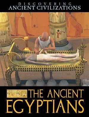 Cover for David West · The Ancient Egyptians (Discovering Ancient Civilizations) (Bok) (2016)