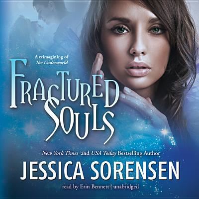 Fractured Souls - Jessica Sorensen - Music - Blackstone Audiobooks - 9781482955699 - October 1, 2013