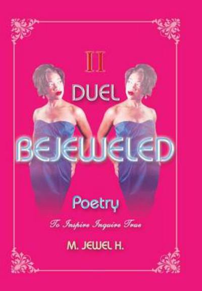 Cover for M Jewel H · Bejeweled Poetry Ii: Duel (Hardcover Book) (2014)