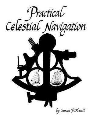 Cover for Susan P. Howell · Practical Celestial Navigation (Paperback Book) (2023)