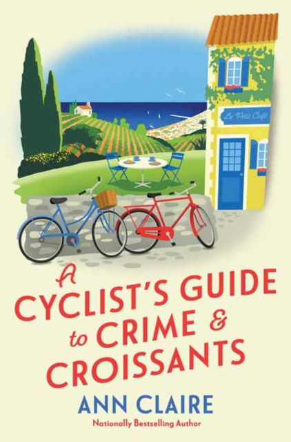 Cover for Ann Claire · A Cyclist's Guide to Crime &amp; Croissants (Paperback Book) (2025)