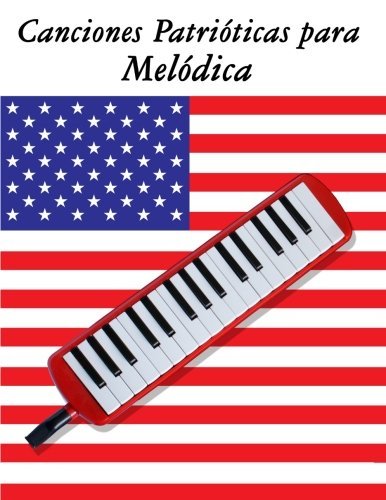 Cover for Uncle Sam · Canciones Patrióticas Para Melódica: 10 Canciones De Estados Unidos (Pocketbok) [Spanish edition] (2014)