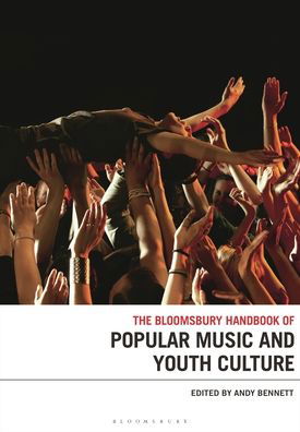 Cover for Bloomsbury · The Bloomsbury Handbook of Popular Music and Youth Culture - Bloomsbury Handbooks (Inbunden Bok) (2023)