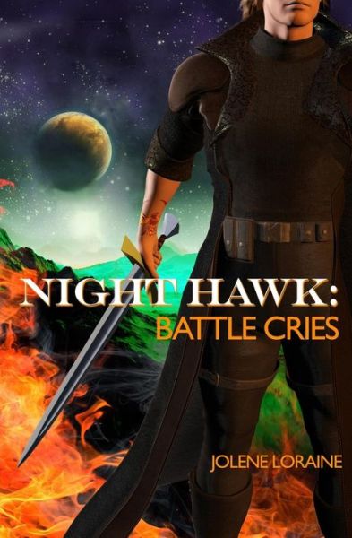 Cover for Jolene Loraine · Night Hawk: Battle Cries (Paperback Book) (2014)